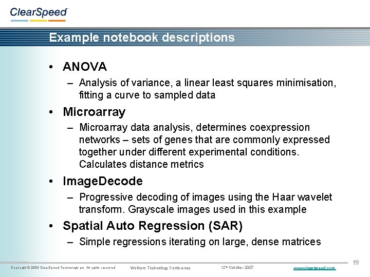 Example notebook descriptions • ANOVA – Analysis of variance, a linear least squares minimisation,