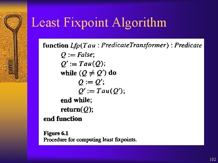 Least Fixpoint Algorithm 102 