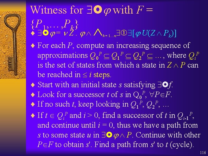 Witness for with F = {P 1, …, Pk} ¨ = Z. k =
