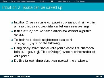 Recap Intro vector space classification Rocchio k. NN Linear classifiers > two classes Intuition Recap Intro vector space classification Rocchio k. NN Linear classifiers > two classes Intuition