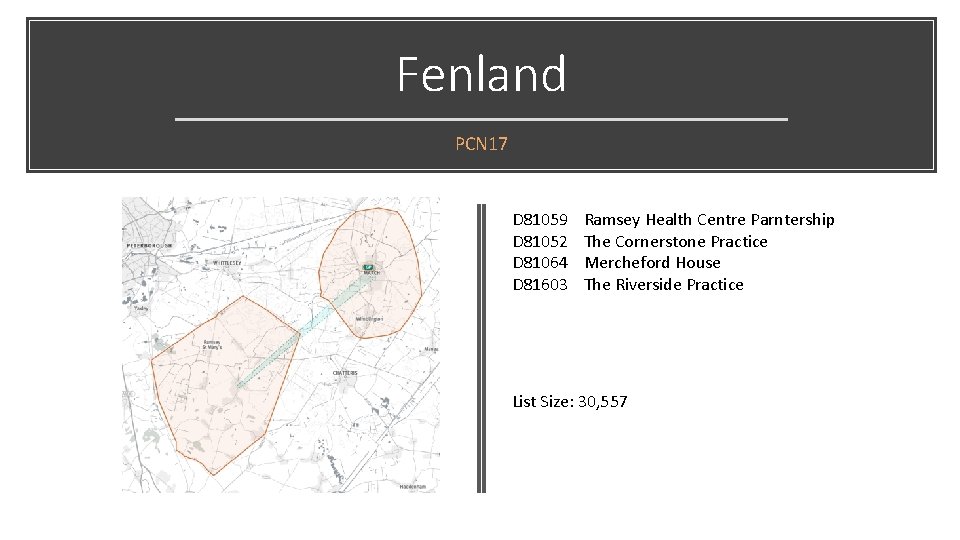 Fenland PCN 17 D 81059 D 81052 D 81064 D 81603 Ramsey Health Centre