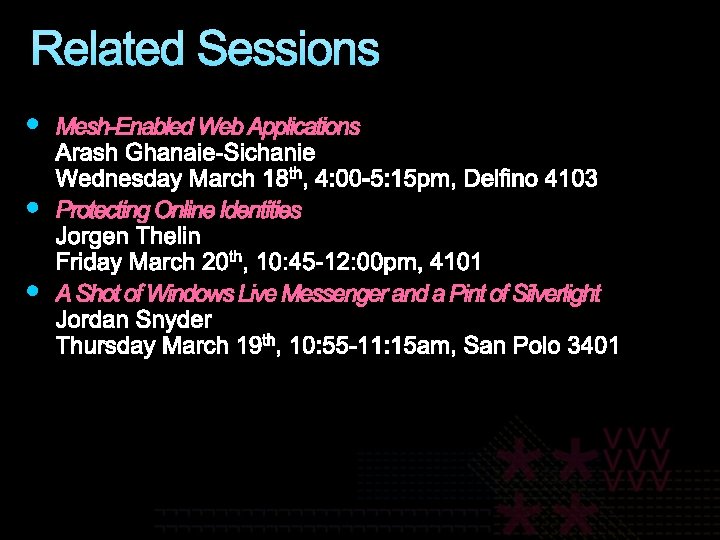 Related Sessions Related Sessions