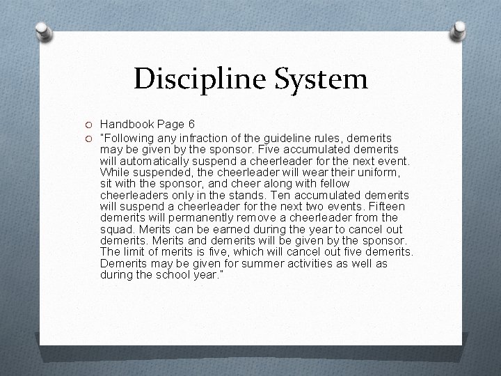Discipline System O Handbook Page 6 O “Following any infraction of the guideline rules,