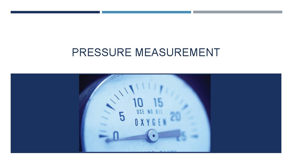 PRESSURE MEASUREMENT 