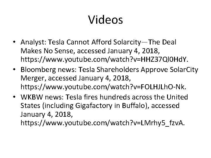 Videos • Analyst: Tesla Cannot Afford Solarcity—The Deal Makes No Sense, accessed January 4,