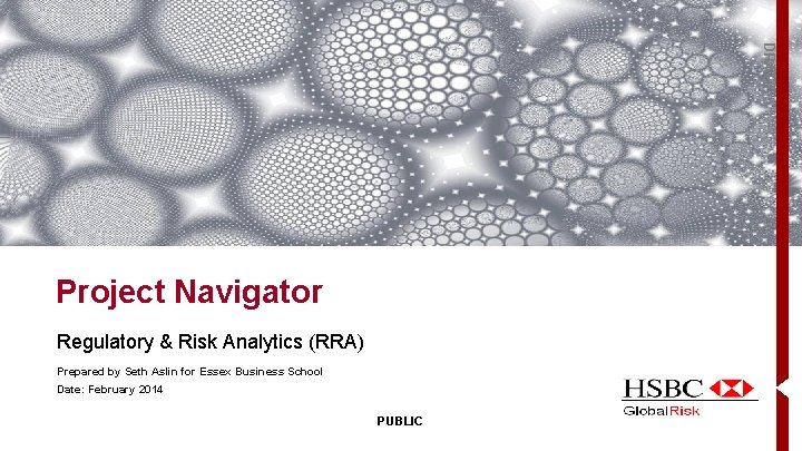 DRAFT Project Navigator Regulatory & Risk Analytics (RRA) Prepared by Seth Aslin for Essex