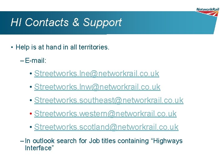 HI Contacts & Support • Help is at hand in all territories. – E-mail: