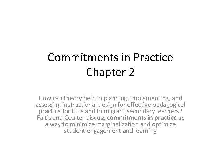 Commitments in Practice Chapter 2 How can theory help in planning, implementing, and assessing
