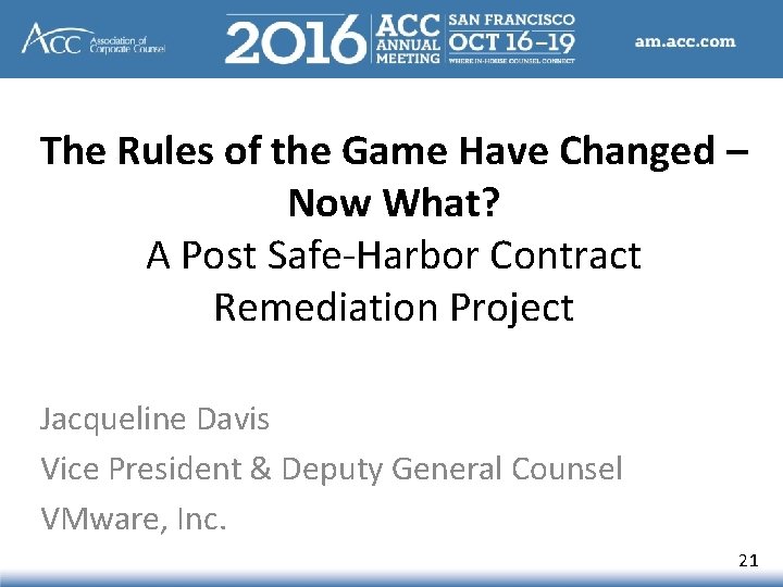 The Rules of the Game Have Changed – Now What? A Post Safe-Harbor Contract