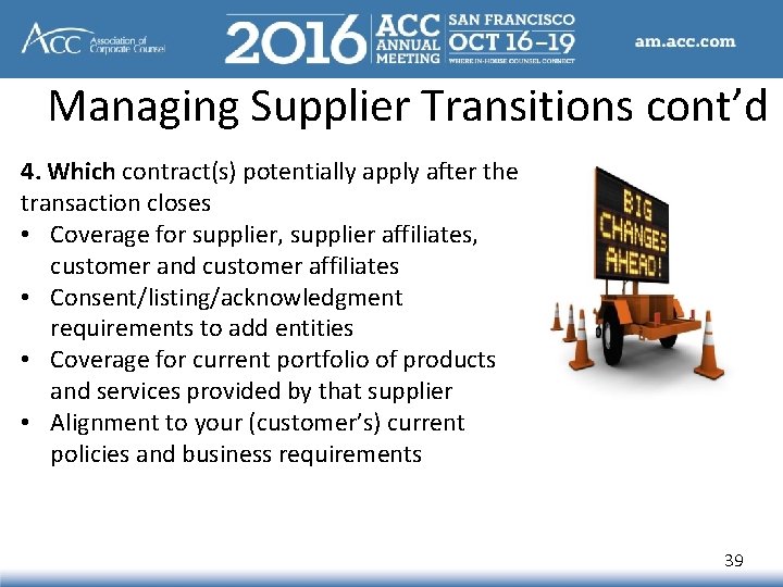 Managing Supplier Transitions cont’d 4. Which contract(s) potentially apply after the transaction closes • Managing Supplier Transitions cont’d 4. Which contract(s) potentially apply after the transaction closes •