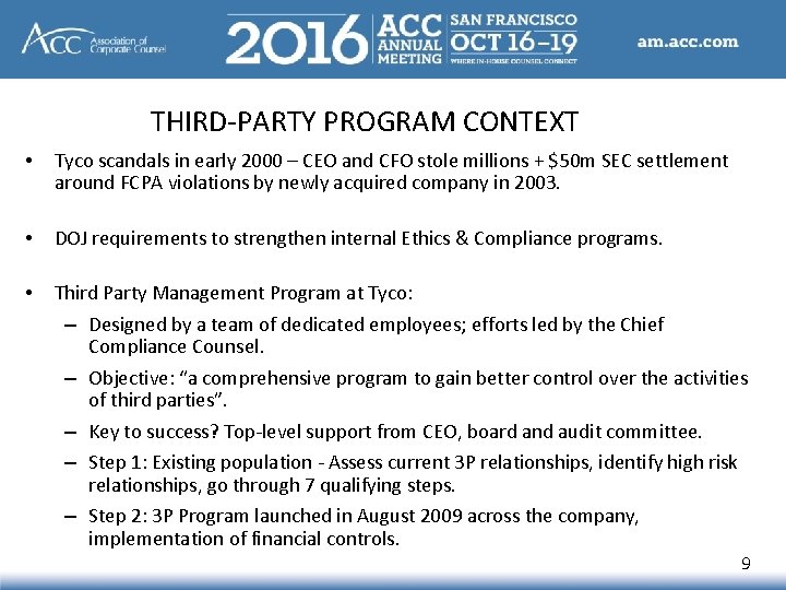 THIRD-PARTY PROGRAM CONTEXT • Tyco scandals in early 2000 – CEO and CFO stole