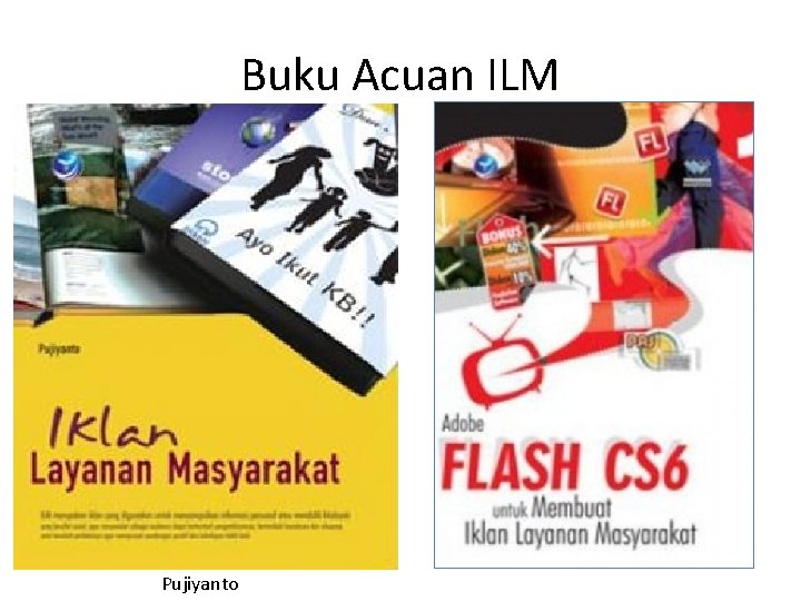 Buku Acuan ILM Pujiyanto 