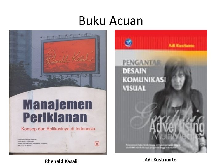 Buku Acuan Rhenald Kasali Adi Kustrianto 