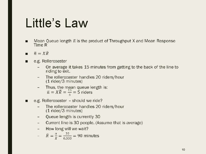 Little’s Law ■ 10 