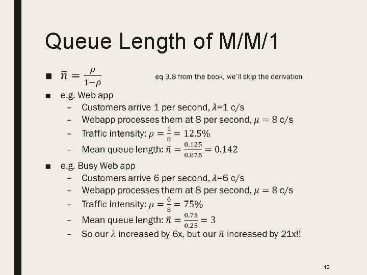 Queue Length of M/M/1 ■ 12 