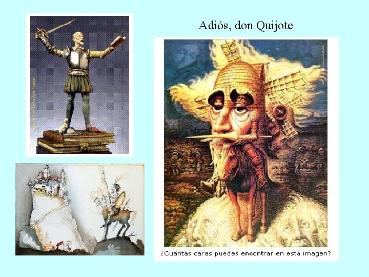 Adiós, don Quijote 