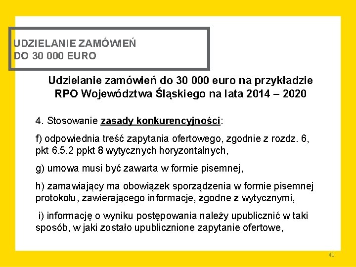 UDZIELANIE ZAMÓWIEŃ DO 30 000 EURO Udzielanie zamówień do 30 000 euro na przykładzie