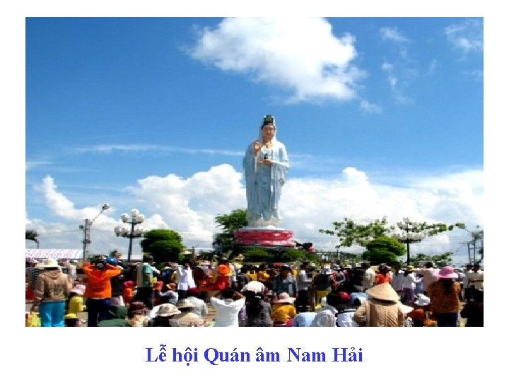 Lễ hội Quán âm Nam Hải Lễ hội Quán âm Nam Hải