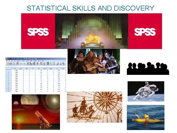 STATISTICAL SKILLS AND DISCOVERY STATISTICAL SKILLS AND DISCOVERY