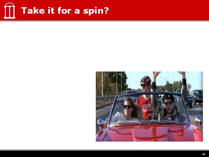 Take it for a spin? 62 