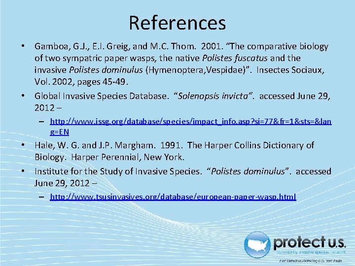 References • Gamboa, G. J. , E. I. Greig, and M. C. Thom. 2001.