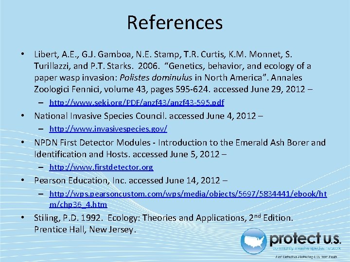 References • Libert, A. E. , G. J. Gamboa, N. E. Stamp, T. R.