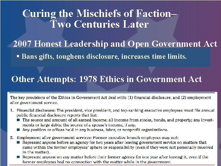 Curing the Mischiefs of Faction– Two Centuries Later 2007 Honest Leadership and Open Government