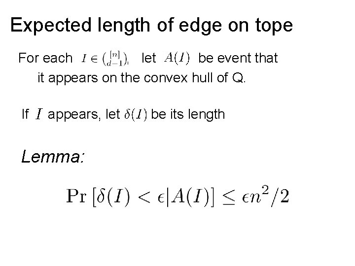 Expected length of edge on tope For each , let be event that it