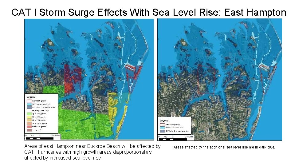  CAT I Storm Surge Effects With Sea Level Rise: East Hampton Areas of