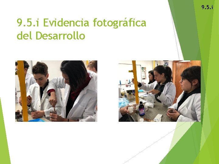 9. 5. i Evidencia fotográfica del Desarrollo 