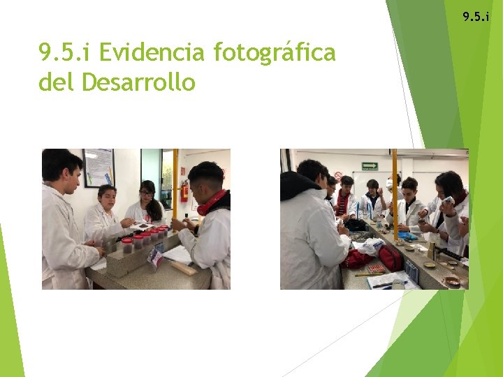 9. 5. i Evidencia fotográfica del Desarrollo 