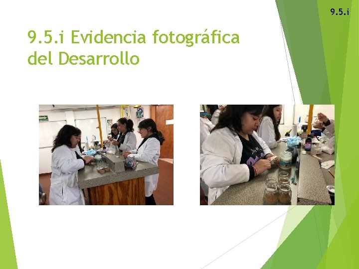 9. 5. i Evidencia fotográfica del Desarrollo 