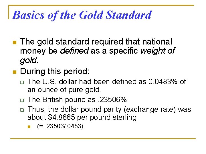 Inbu 4200 International Financial Management Lecture 3 History