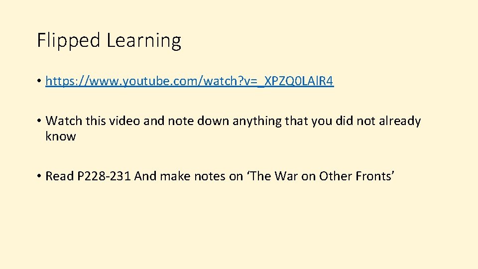 Flipped Learning • https: //www. youtube. com/watch? v=_XPZQ 0 LAl. R 4 • Watch Flipped Learning • https: //www. youtube. com/watch? v=_XPZQ 0 LAl. R 4 • Watch