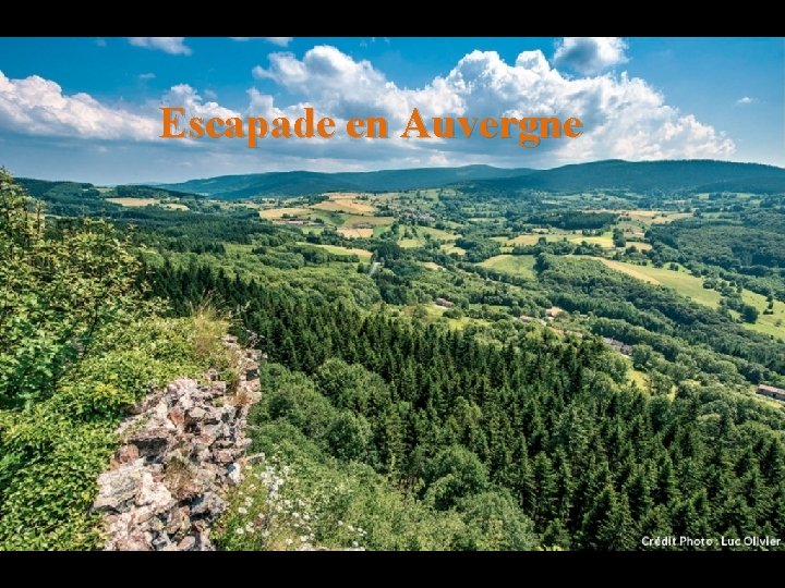 Escapade en Auvergne 