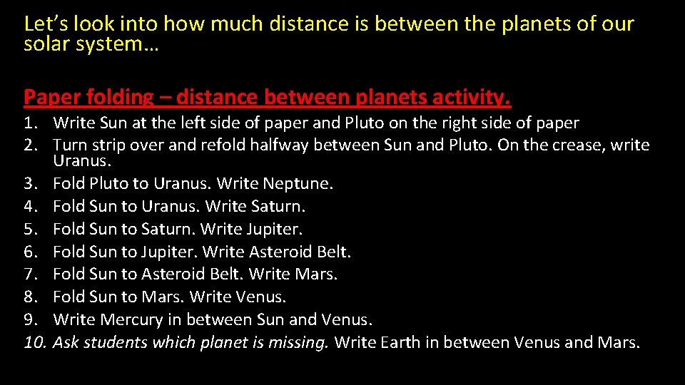 Let’s look into how much distance is between the planets of our solar system…