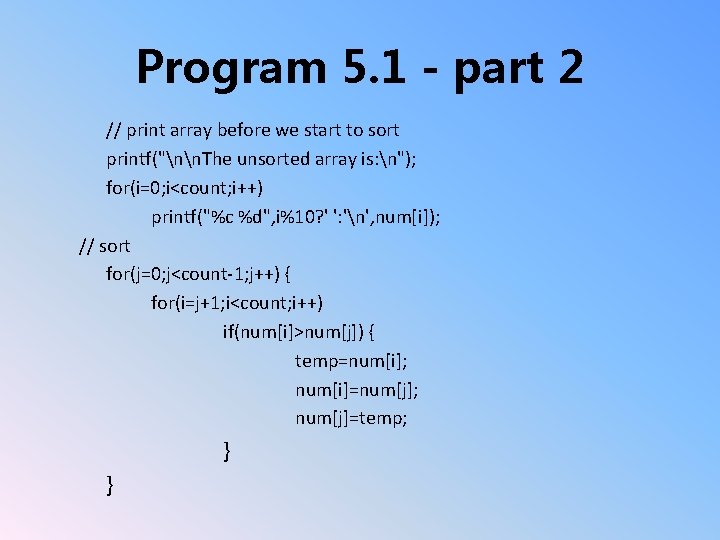 Program 5. 1 - part 2 // print array before we start to sort