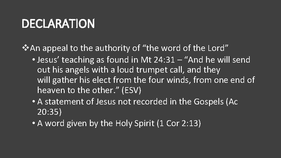 DECLARATION v. An appeal to the authority of “the word of the Lord” •