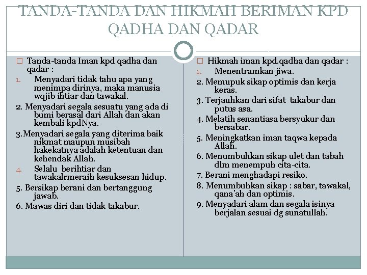 TANDA-TANDA DAN HIKMAH BERIMAN KPD QADHA DAN QADAR � Tanda-tanda Iman kpd qadha dan TANDA-TANDA DAN HIKMAH BERIMAN KPD QADHA DAN QADAR � Tanda-tanda Iman kpd qadha dan