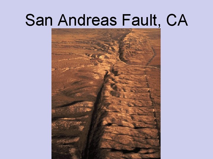 San Andreas Fault, CA 