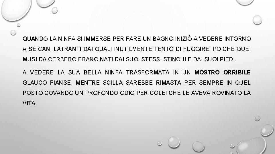 QUANDO LA NINFA SI IMMERSE PER FARE UN BAGNO INIZIÒ A VEDERE INTORNO A