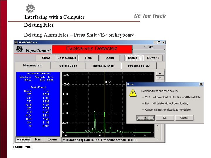 Interfacing with a Computer Deleting Files Deleting Alarm Files – Press Shift <E> on