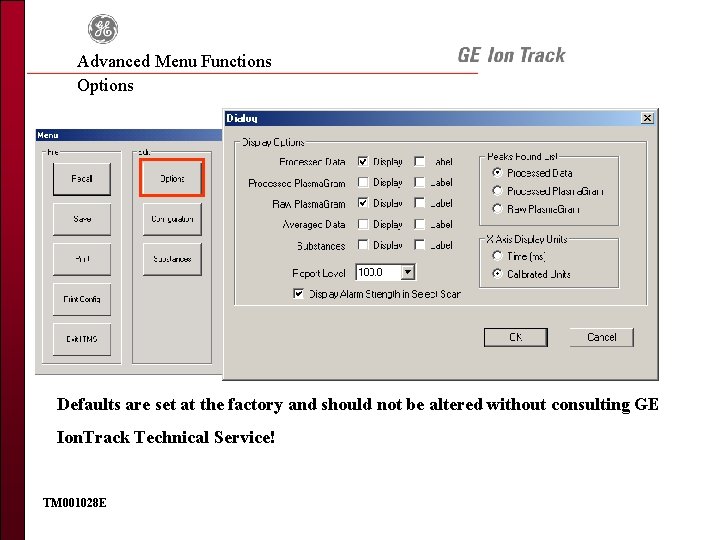 Advanced Menu Functions Options Administrator Menu Functions Defaults are set at the factory and
