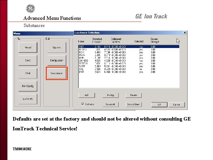 Advanced Menu Functions Substances Defaults are set at the factory and should not be