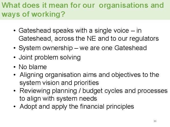 What does it mean for our organisations and ways of working? • Gateshead speaks