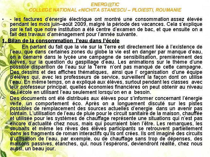ENERG@TIC COLLEGE NATIONAL «NICHITA STANESCU – PLOIESTI, ROUMANIE • - les factures d’énergie électrique