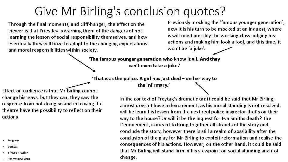 Give Mr Birling's conclusion quotes? Through the final moments, and cliff-hanger, the effect on Give Mr Birling's conclusion quotes? Through the final moments, and cliff-hanger, the effect on