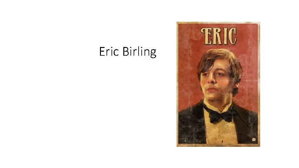 Eric Birling Eric Birling