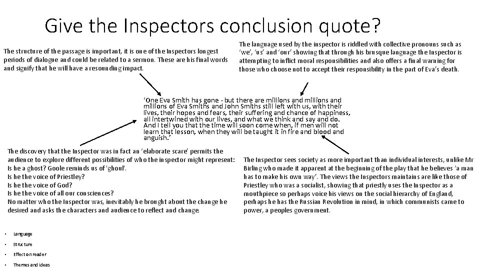 Give the Inspectors conclusion quote? The structure of the passage is important, it is Give the Inspectors conclusion quote? The structure of the passage is important, it is