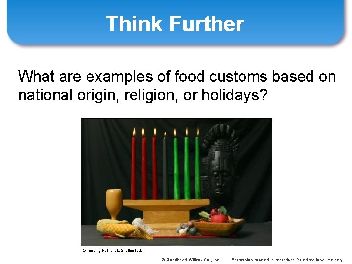 Think Further What are examples of food customs based on national origin, religion, or